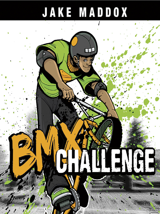 Title details for BMX Challenge by Jake Maddox - Wait list